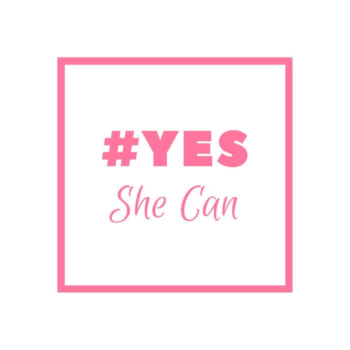 #YesSheCan